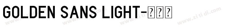 Golden Sans Light字体转换